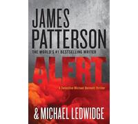 James Patterson Michael Ledwidge Alert (Tascabile) Michael Bennett Thriller