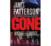 James Patterson Michael Ledwidge Gone (Tascabile) Michael Bennett Thriller