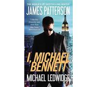 James Patterson Michael Ledwidge I, Michael Bennett (Tascabile)