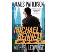 James Patterson Michael Ledwidge Run for Your Life (Tascabile)