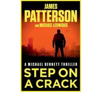 James Patterson Michael Ledwidge Step on a Crack (Tascabile)