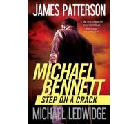 James Patterson Michael Ledwidge Step on a Crack (Tascabile)