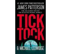 James Patterson Michael Ledwidge Tick Tock (Copertina rigida)