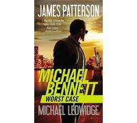 James Patterson Michael Ledwidge Worst Case (Copertina rigida)