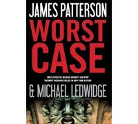 James Patterson Michael Ledwidge Worst Case (Copertina rigida)