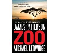 James Patterson Michael Ledwidge Zoo (Tascabile)