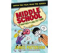 James Patterson Middle School: My Brother Is a Big, Fat Liar (Tascabile)