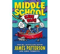 James Patterson Middle School: Save Rafe (Tascabile) Middle School