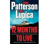 James Patterson Mike Lupica 12 Months to Live (Tascabile) Jane Smith Thriller