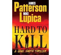 James Patterson Mike Lupica Hard to Kill (Tascabile) Jane Smith Thriller