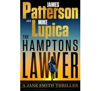 James Patterson Mike Lupica The Hamptons Lawyer (Copertina rigida)