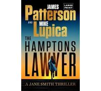 James Patterson Mike Lupica The Hamptons Lawyer (Tascabile)