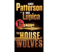 James Patterson Mike Lupica The House of Wolves (Tascabile)