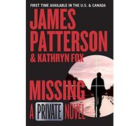 James Patterson Missing (Copertina rigida) Private Australia