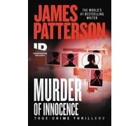 James Patterson Murder of Innocence (Tascabile) Id True Crime
