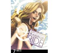 James Patterson NaRae Lee Maximum Ride: The Manga, Vol. 7 (Tascabile)