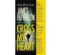 James Patterson Patterson James Cross My Heart (Copertina rigida)