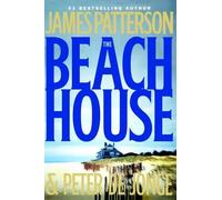 James Patterson Peter de Jonge The Beach House (Copertina rigida)