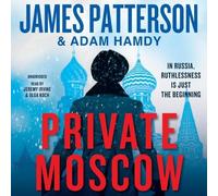 James Patterson Private Moscow (CD) Private Novel