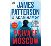 James Patterson Private Moscow (Tascabile) Private Novel