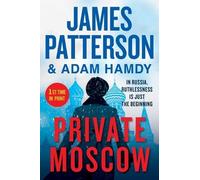 James Patterson Private Moscow (Tascabile) Private Novel