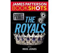 James Patterson Private: The Royals (Tascabile) Bookshots