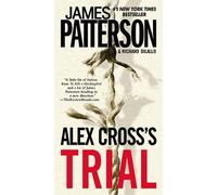 James Patterson Richard Dilallo Alex Cross's Trial (Tascabile)