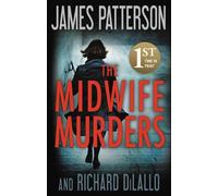 James Patterson Richard Dilallo The Midwife Murders (Tascabile)