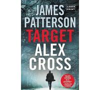 James Patterson Target: Alex Cross (Large Type / Large Print) (Copertina rigida)