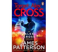 James Patterson Target: Alex Cross (Tascabile) Alex Cross