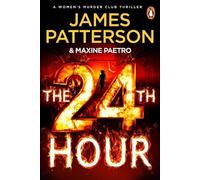 James Patterson The 24th Hour (Tascabile) Women's Murder Club