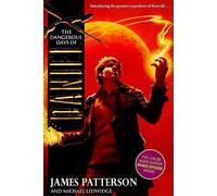 James Patterson The Dangerous Days of Daniel X (Tascabile)