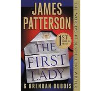James Patterson – The First Lady – Tascabile