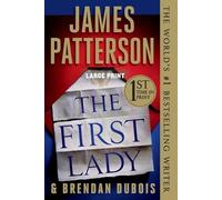 James Patterson The First Lady (Tascabile)