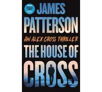 James Patterson The House of Cross (Copertina rigida)