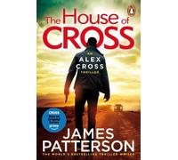 James Patterson The House of Cross (Tascabile) Alex Cross