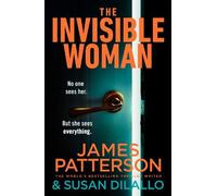 James Patterson The Invisible Woman (Copertina rigida) (PRESALE 01/01/2026)