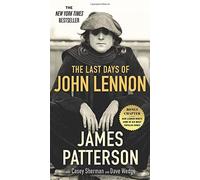 James Patterson The Last Days of John Lennon (Tascabile)