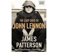 James Patterson The Last Days of John Lennon (Tascabile)