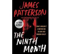 James Patterson The Ninth Month (Copertina rigida)