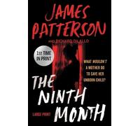 James Patterson The Ninth Month (Tascabile)