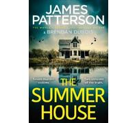 James Patterson The Summer House (Copertina rigida)