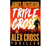 James Patterson Triple Cross (Copertina rigida)