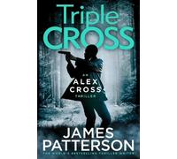 James Patterson Triple Cross (Copertina rigida) Alex Cross