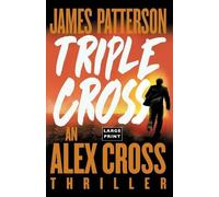 James Patterson Triple Cross (Tascabile)