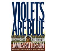James Patterson Violets Are Blue (Copertina rigida)