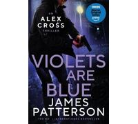 James Patterson Violets are Blue (Tascabile) Alex Cross