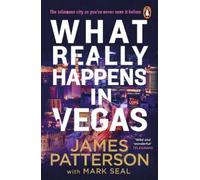 James Patterson What Really Happens in Vegas (Tascabile)