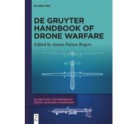 James Patton Rogers De Gruyter Handbook of Drone Warfare (Copertina rigida)