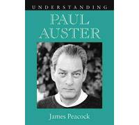 James Peacock Understanding Paul Auster (Tascabile)